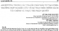 ARGENTINA TRONG CÁC TRANH CHẤP ĐẦU TƯ TẠI ICSID: TRƯỜNG HỢP NGHIÊN CỨU VỀ SỰ THAY ĐỔI CHÍNH SÁCH TÀI CHÍNH VÀ THỰC THI PHÁN QUYẾT