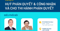 CHỦ ĐỀ 7: HỦY PHÁN QUYẾT VÀ CÔNG NHẬN CHO THI HÀNH PHÁN QUYẾT