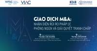 [Hà Nội, TP. HCM] Hội thảo Giao dịch M&A: Nhận diện rủi ro pháp lý, phòng ngừa & giải quyết tranh chấp